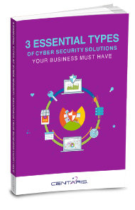 Centaris 3 Essential Types of Cyber Security Solutions eBook Cover