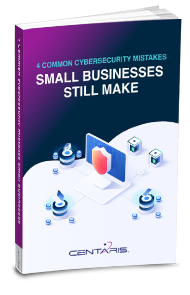 Centaris 4 Common cybersecurity mistakes eBook Cover