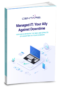 Centaris Managed IT Your Ally Against Downtime eBook Cover